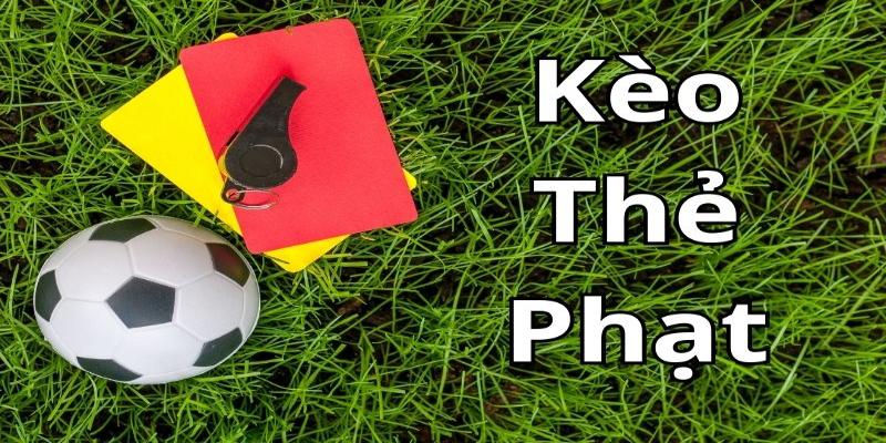 kèo thẻ phạt 888b