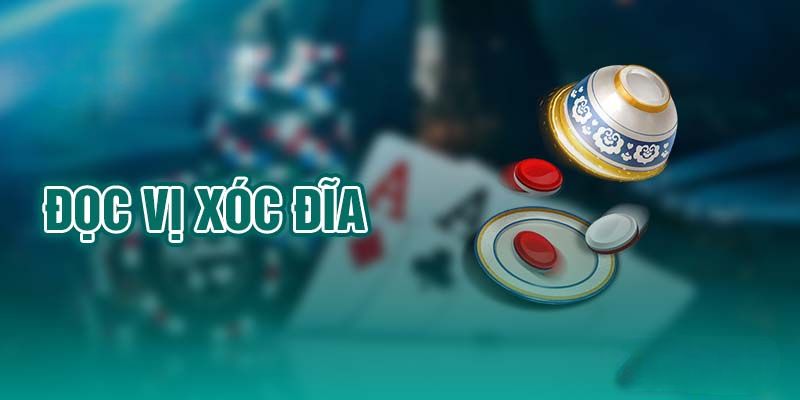 Đọc vị nghe vị xóc đĩa là gì?