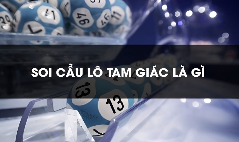Cách soi cầu tam giác hiệu quả